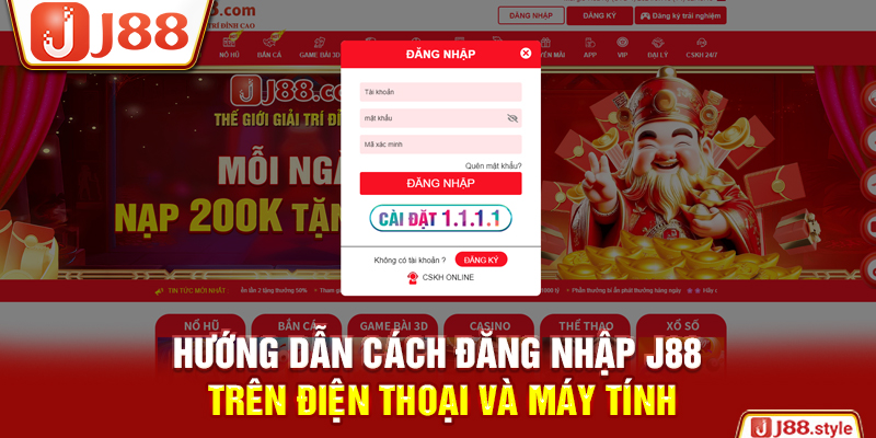 Hướng dẫn cách đăng nhập J88 trên điện thoại và máy tính